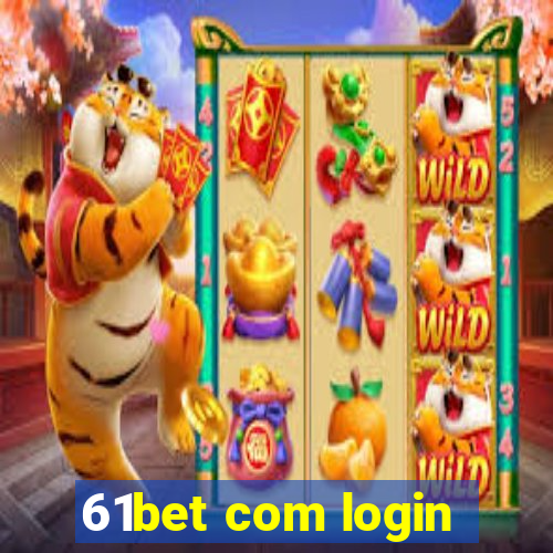 61bet com login